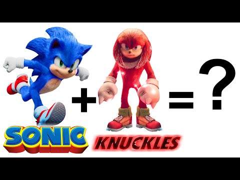 SONIC movie fusion KNUCKLES - what will happen next?