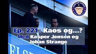 Ep. 221: Kaos og...?