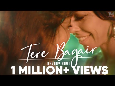 Tere Bagair (Official Music Video) | Akshay Khot | Artiste First