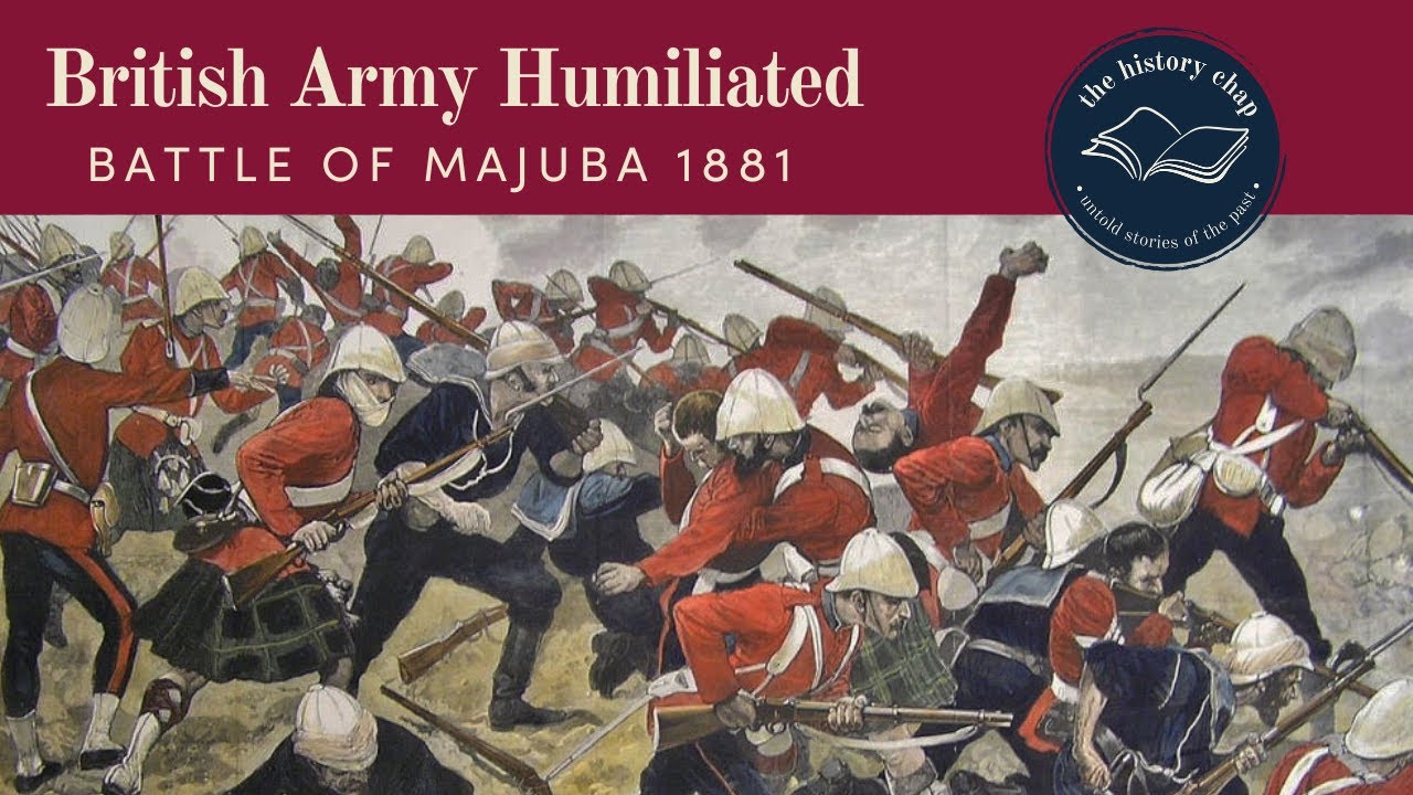 The Battle of Majuba 1881 – Defeat of General Sir George Pomeroy Colley – First Boer War