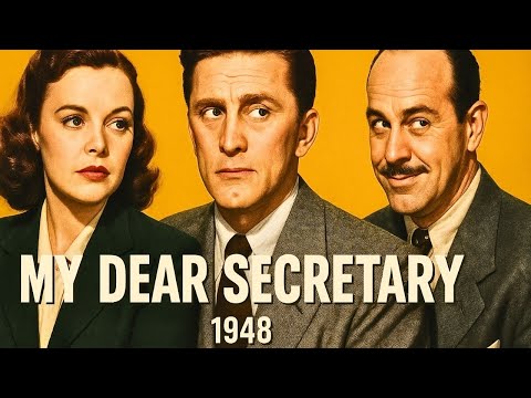 My Dear Secretary (1948) - Laraine Day, Kirk Douglas, Keenan Wynn