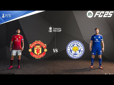 FC 25 - Manchester United Vs Leicester City | FA Cup 24/25 | PS5™ [4K60]