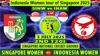Singapore Women vs Indonesia Women | SINW vs INAW | 2nd T20I Indonesia Women tour of Singapore 2025