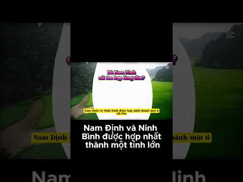Hà Nam Ninh  Biểu tượng của sự đoàn kết!  #chinhtri #tintuc #sapnhaptinh