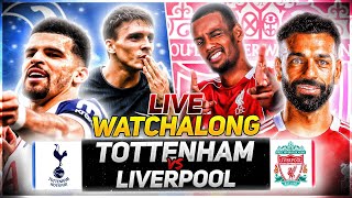 Tottenham Hotspur V Liverpool | Live Premier League Watchalong