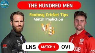 LNS vs OVI, LNS vs OVI Dream11 Prediction, London Spirit vs Oval invincibles 1st T20 Match Today 