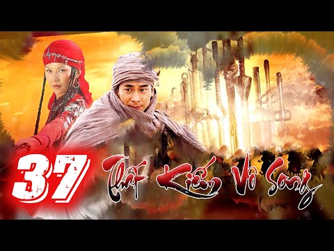 Phim Mới 2025 | THẤT KIẾM VÔ SONG - Tập 37 | Phim Bộ Trung Quốc Hay Nhất - A FILM