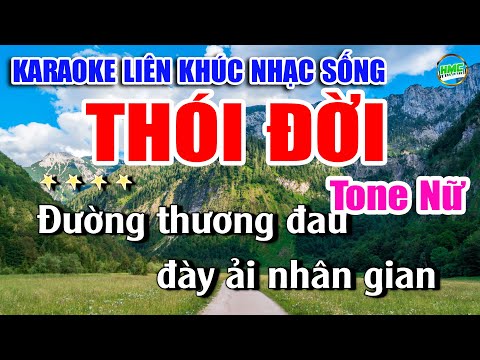 Karaoke Liên Khúc Nhạc Trữ Tình Tone Nữ Dễ Hát | Bolero Nhạc Xưa Bất Hủ | THÓI ĐỜI