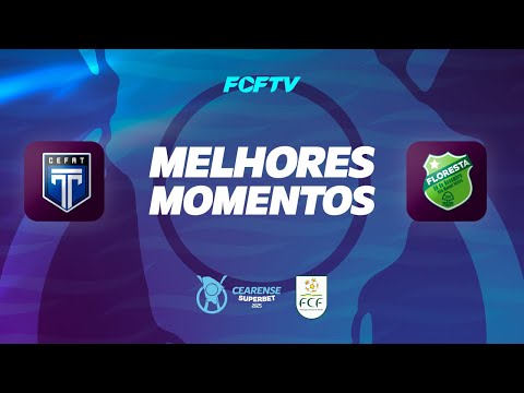 MELHORES MOMENTOS | CEARENSE SUPERBET 2025 | TIROL 2x0 FLORESTA | 08/02/2025