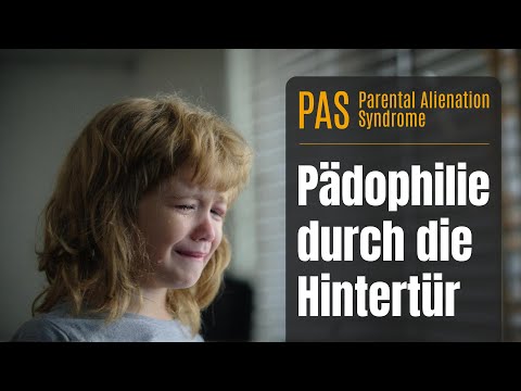PAS: Pädophilie durch die Hintertür – durch verdrehende Sorgerechts-Gutachten I www.kla.tv/38076