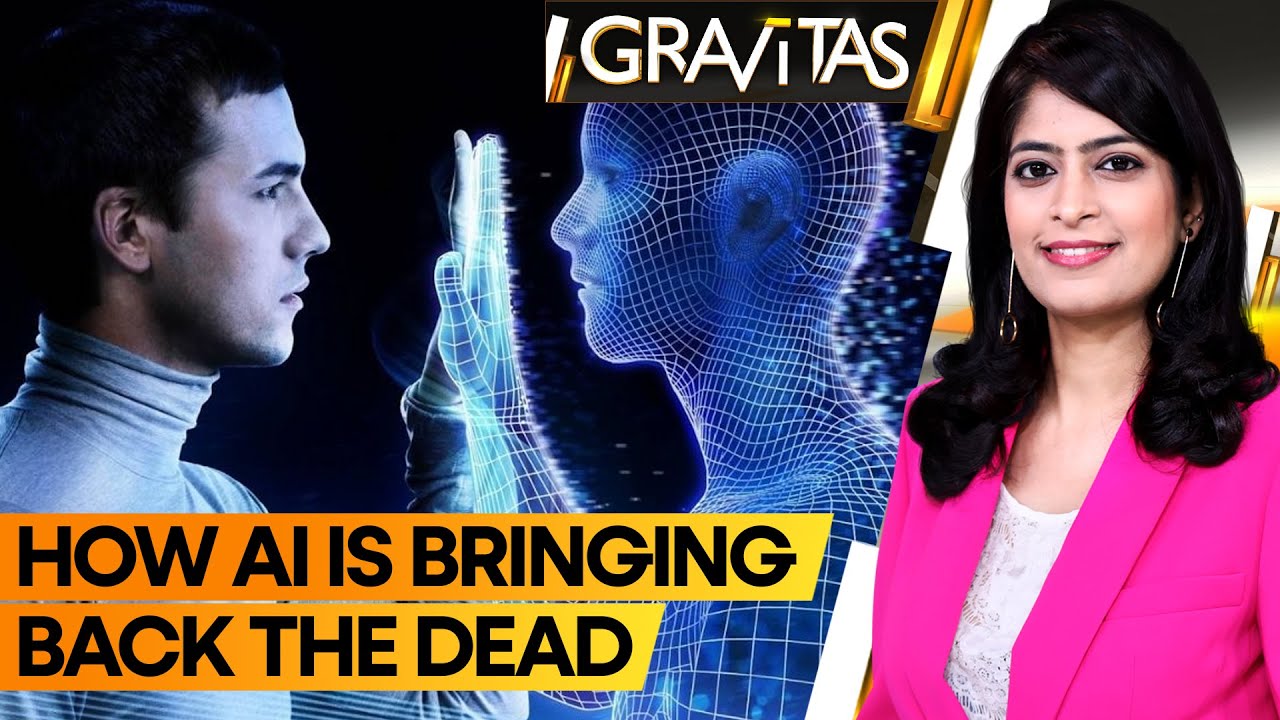 Gravitas | How AI is resurrecting the dead