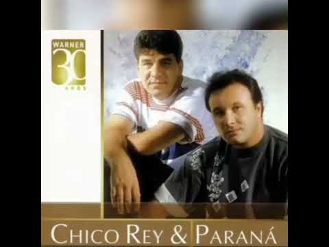 Chico Rey & Paraná🔹Quem Será Seu Outro Amor