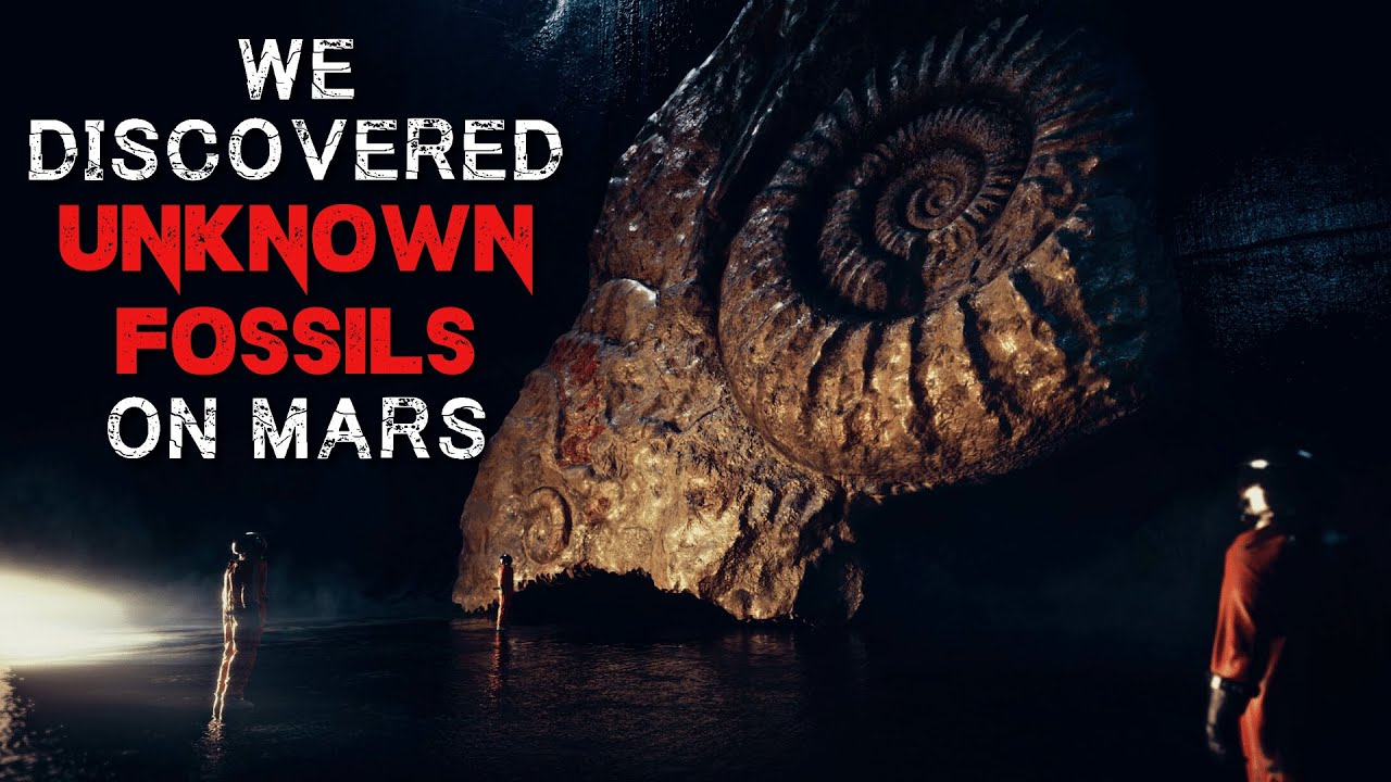 Mars Horror Story: We Found Unknown Fossils On Mars Sci-Fi Creepypasta