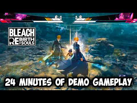 BLEACH Rebirth of Souls - NEW 24 Minutes of Demo Gameplay (1080P 60FPS)