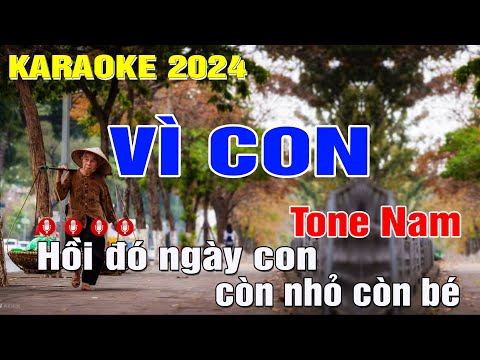 Vì Con Karaoke Tone Nam (Am) Nhạc Sống | Trung Hiếu