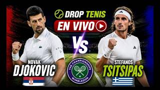 🔴NOVAK DJOKOVIC VS STEFANOS TSITSIPAS WIMBLEDON REACCIÓN EN VIVO EN DROP TENIS