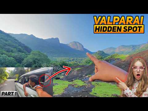 VALPARAI Trip - We found a Hidden Spot ..? 😳 || Part-1 || TEDDY BRO