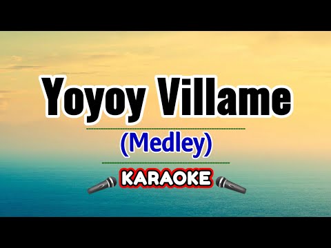Yoyoy Villame (Medley) – Yoyoy Villame (Karaoke Version)