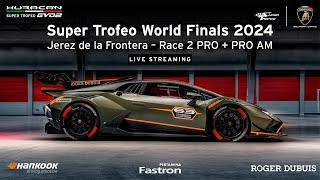 Lamborghini World Finals 2024 - Race 2 PRO PRO-AM