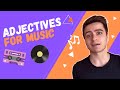 Describing Music with Adjectives