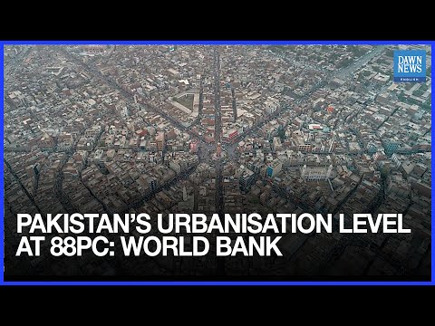 YouTube video thumbnail: World Bank Study Finds Pakistan’s Urbanisation Level at 88pc
