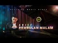 Download Lagu Arief - Rembulan Malam (Official Music Video) Mp3