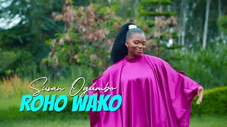 Susan Ogumbo - Roho Wako (Official Video) SMS SKIZA 6982052 to 811