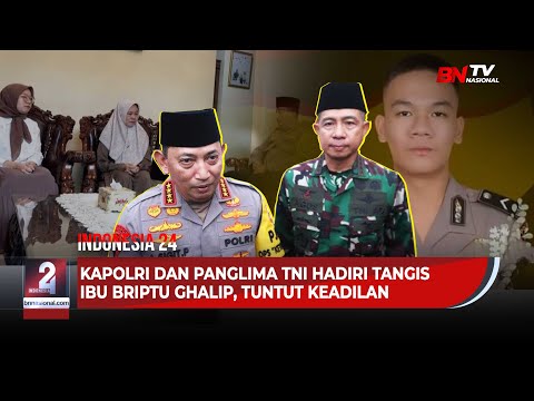 KAPOLRI DAN PANGLIMA TNI HADIRI TANGIS IBU BRIPTU GHALIP, TUNTUT KEADILAN | INDONESIA 24