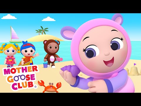 A Day at the Beach | Summer Song ☀️🏖️🌴 | Mother Goose Club Cartoons #NurseryRhymes