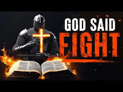 This Is The Time To Fight | God Is On Your Side (Inspirational & Powerful Prayers!)