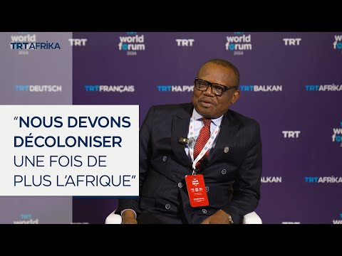 "Nous devons décoloniser une fois de plus l'Afrique"