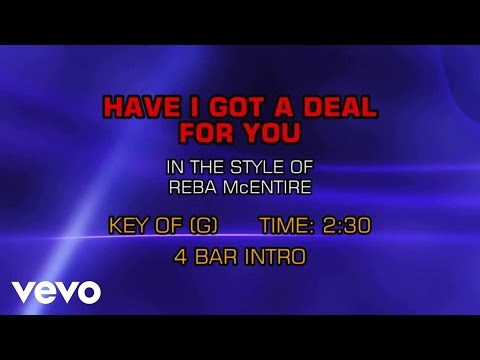 Reba McEntire – Have I Got A Deal For You (Karaoke)