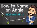 Naming Angles: Key Concepts and Examples