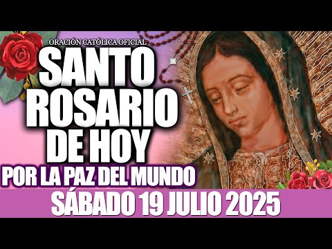 EL SANTO ROSARIO DE HOY SÁBADO 19 DE JULIO DE 2025-MISTERIOS GOZOSOS🙏EL SANTO ROSARIO DE HOY❤️