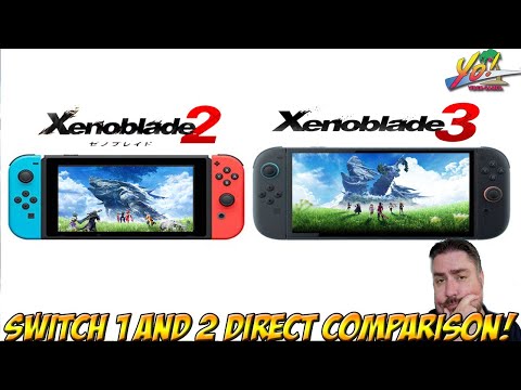 Xenoblade 2 and 3 on Switch 1 and Switch 2 Comparison! - YoVideogames