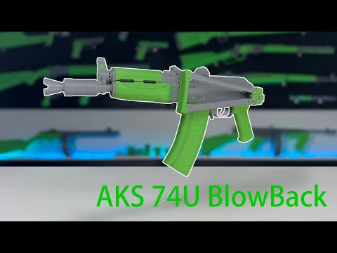 3d prints toys AKS_74U blowback （Creality Ender-3 V3 ）