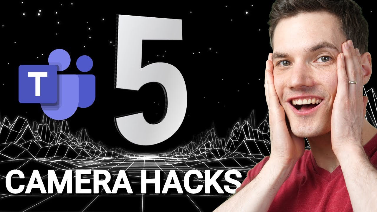Top 5 Video Camera Hacks in Microsoft Teams - Kevin Stratvert