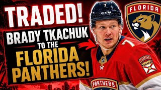 BRADY TKACHUK TO FLORIDA PANTHERS LIVE STREAM