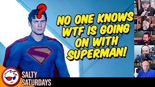 No One Knows What James Gunn Is Doing With Superman & DC! | Salty Saturday