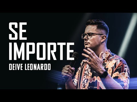 Se importe | Deive Leonardo