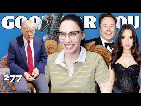 Elon's Baby, Trump, and The End of Therapy and Science | Good For You -  Ep 277