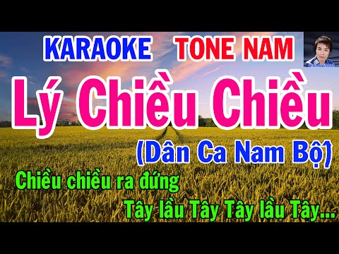 Karaoke Lý Chiều Chiều (Dân Ca Nam Bộ) Tone Nam Nhạc Sống gia huy karaoke