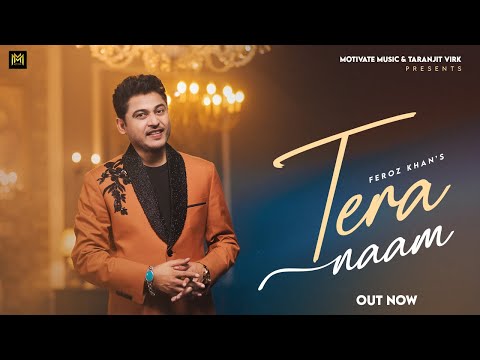 Tera Naam | Feroz Khan | Charanjit Ahuja | Latest Punjabi songs 2025 | New punjabi songs 2025