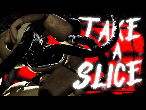 !FNaF - "Take a Slice" by (@GlassAnimals ) | COLLAB!