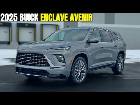 2025 Buick Enclave Avenir - The Upscale Flagship 3 Row SUV