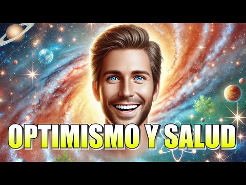 🔥OPTIMISMO Y SALUD | LIBERTAD DE PENSAMIENTOS POSITIVOS