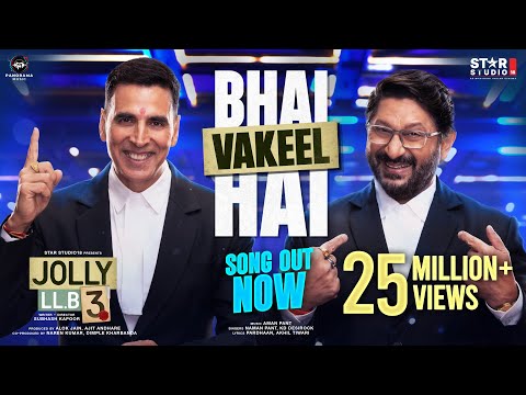 Jolly LLB 3 | Bhai Vakeel Hai (Song) | Akshay Kumar, Arshad Warsi |Aman Pant, KD Desirock |Subhash K