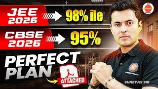 95% in CBSE 2026 💪 JEE Mains 98%ile Study Plan 💯 Class 12 Strategy By Shreyas Sir