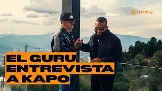 La conversación más sincera de Kapo | RPTN