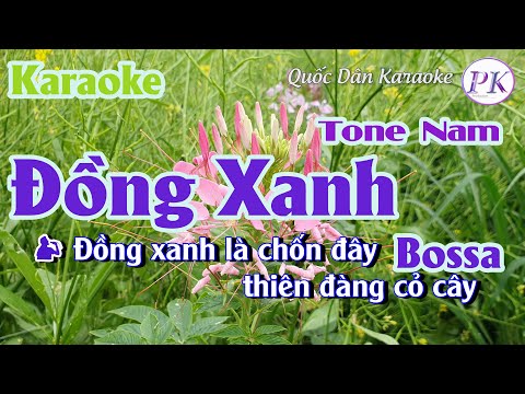 Karaoke Đồng Xanh | Bossa Nova | Tone Nam (Dm,Tp:107) | Quốc Dân Karaoke